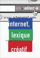 Internet : Lexique créatif