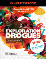 Cahier d’exercices Exploration Drogues