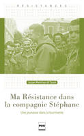 Ma résistance dans la Compagnie Stéphane, Une jeunesse dans la tourmente