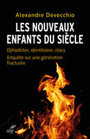 Les nouveaux enfants du siècle