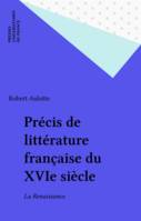 Précis de littérature française du XVIe siècle, La Renaissance