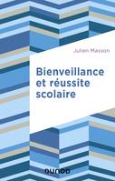 Bienveillance et réussite scolaire