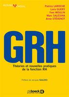 GRH / théories et nouvelles pratiques des ressources humaines, Théories et nouvelles pratiques de la fonction rh