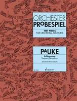 Test Pieces for Orchestral Auditions Timpani / Percussion, Excerpts from the Operatic and Concert Repertoire. timpani/percussion.