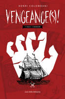 Vengeances, tome 1, 1. Premier siècle : l'abandon