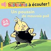 Un poussin de mauvais poil