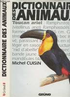 Dictionnaire des animaux Cuisin, Michel