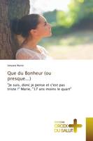 Que du Bonheur (ou presque...), 