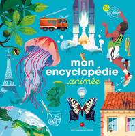 Mon encyclopédie animée, 5-8 ans