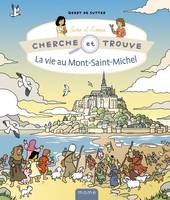 Cherche et trouve Sara et Simon Cherche et trouve Sara et Simon   La vie au Mont-Saint-Michel