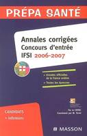 Annales corrigées, concours d'entrée IFSI 2006-2007
