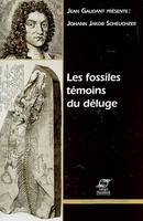 Les fossiles témoins du déluge