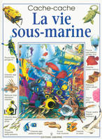 LA VIE SOUS MARINE