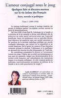 Sexes, morales et politiques, 1, L'amour conjugal sous le joug, quelques faits et discours moraux sur la vie intime des français, Quelques faits et discours moraux sur la vie intime des français - Sexe, morales et politiques - Tome 1 (1880-1956)