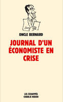 Le Journal d'un économiste en crise