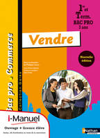 Vendre 1re/Tle Bac Pro Commerce Galée i-Manuel bi-média