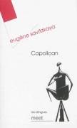 Capolican / un secret de fabrication