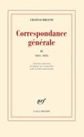 Correspondance générale / Chateaubriand., 9, Correspondance générale (Tome 9-1831-1835), 1831-1835