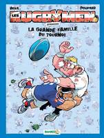 Les Rugbymen - Best Or - Présentent la grande famille du tournoi