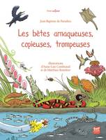 Les bêtes arnaqueuses, copieuses, trompeuses 