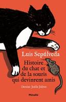 HISTOIRE DU CHAT ET DE LA SOURIS QUI DEVINRENT AMIS