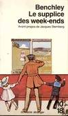 Le supplice des week ends [Paperback] Benchley Robert, nouvelles