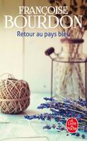 Retour au pays bleu / nouvelles