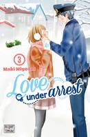 3, Love under Arrest T03