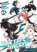 2, Blue Eyes Sword - tome 02