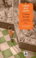 Le cimetière des livres oubliés, 1, L'ombre du vent, Roman