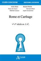 Rome et Carthage, Ve-ier siècle av. j.-c.