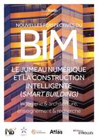 Nouvelles perspectives du BIM, Le jumeau numérique de la construction intelligente (smart building)