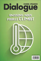 Dialogue n°10: Unissons-nous pour le CLIMAT