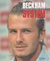 Beckham System, enquête sur l'icône du foot