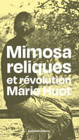 MIMOSA RELIQUES ET REVOLUTION