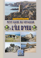 Guide du voyageur à l'île d'Yeu