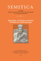 SEMITICA 56. Epigraphie, archéologie et histoire textuelle de la Bible hébraïque
