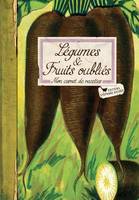 Légumes & Fruits oubliés, Mon carnet de recettes