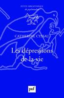 Depressions de la vie (Les)