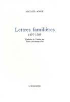 Lettres Familieres, 1497-1509