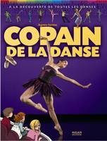 COPAIN DE LA DANSE, à la découverte de toutes les danses