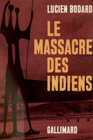 Le massacre des indiens