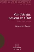 Carl Schmitt, penseur de l'État, Genèse d'une doctrine