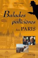 Balades policières dans Paris