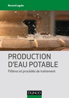 Production d'eau potable - Filières et procédés de traitement