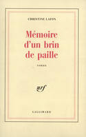 Mémoire d'un brin de paille, roman