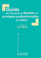 Guide de l'épreuve de dossier de pratiques professionnelles du DEASS