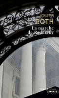 Les Grands Romans La Marche de Radetzky, roman