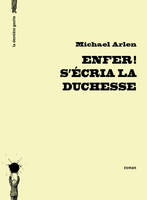 Enfer! s'écria la duchesse, un conte à lire le soir