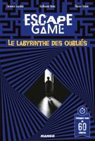 Escape Game : Le labyrinthe des oubliés, Le labyrinthe des oubliés